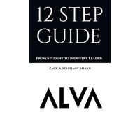 A 12-Step Guide to Building a Beauty Career and Opening Your Own Salon, Barbershop, or Spa12-Step Guide to Building a Beauty Career and Opening Your ... or Spa: From Student to Industry Leader