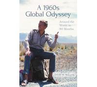 A 1960s Global Odyssey: Around the World in 80 Months