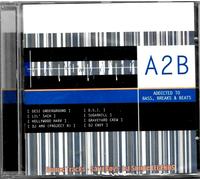 A 2 B (ADDICTED TO BASS - BREAKS & BEATS) - CD BHANGRA NUOVO DI ZECCA