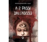 A 2 passi dall'abisso