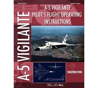 A-5 Vigilante Pilot's Flight Operating Instructions