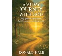 A 90 Day Journey With God