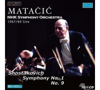 ショスタコーヴィãƒ:交響曲集 (Shostakovich : Symphony No.1 & No.9 / Matacic, NHK Symphony Orchestra - 1967/69 Live)