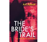 A. A. Abbott The Bride's Trail (Tascabile) Trail Series
