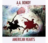 Bondy, A.A. - American Hearts
