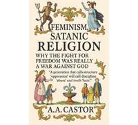 A a Castor Feminism, Satanic Religion (Tascabile)
