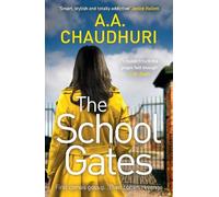 A. A. Chaudhuri The School Gates (Tascabile)