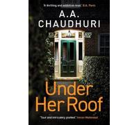 A. A. Chaudhuri Under Her Roof (Tascabile)