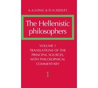 A. A. Long D. N The Hellenistic Philosophers: Volume 1, Translations (Tascabile)
