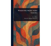 A A Milne Ernest H (Ernest Howard) Shep When We Were Very Yo (Copertina rigida)