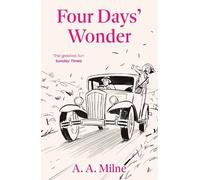 A. A. Milne Four Days' Wonder (Tascabile) Marvellous Milne