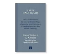A.A. Milne Happy Half Hours (Copertina rigida)