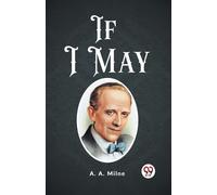 A A Milne If I May (Edition2023) (Tascabile)