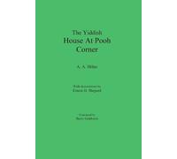 A A Milne Milne, A. A. The Yiddish House At Pooh Corner (Tascabile)