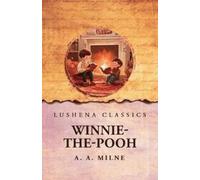 A. A. Milne Peter Dennis Bother LA Production Winnie-the-Pooh (Tascabile)