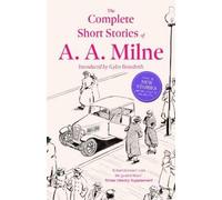 A. A. Milne The Complete Short Stories of A. A. Milne (Tascabile)