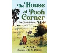 A. A. Milne The House at Pooh Corner (Copertina rigida) Winnie the Pooh