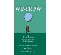 A A Milne Wini'r Pŵ (Clawr Caled) (Winnie the Pooh in Welsh/H (Copertina rigida)