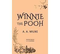 A. A. Milne E. H. Shepard A a Milne Winnie-the-Pooh (Tascabile)