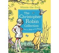 A. A. Milne Winnie-the-Pooh: The Christopher Robin Collection (Tales (Tascabile)