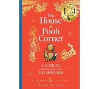 A. A. Milne Winnie-the-Pooh: The House at Pooh Corner (Copertina rigida)