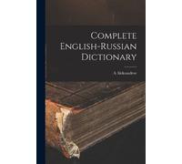 A Aleksandrov Complete English-Russian Dictionary (Tascabile)