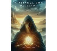 A Aliança Dos Destinos