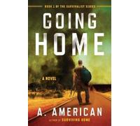Going Home: A Novel: 1