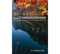 A Andrew Das 1 and 2 Thessalonians (Tascabile) Contextual Critical Commentary