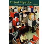 A. Aneesh Virtual Migration (Copertina rigida)