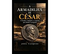 A ARMADILHA DE CÉSAR: A moeda, a imagem e a resposta que mudou a pergunta