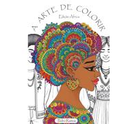 A ARTE DE COLORIR: Imaginar é provocar a realidade