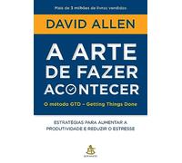 A Arte de Fazer Acontecer