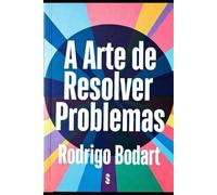 A Arte de Resolver Problemas: “Sabedoria Bíblica e a Estratégia dos Grandes"