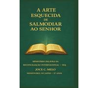 A Arte Esquecida de Salmodiar ao Senhor: Coleção Graça e Verdade - Vol. 3