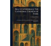A (Arthur) Clutton-Brock Bell's Cathedrals (Tascabile)