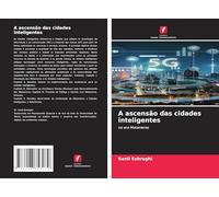 A ascensão das cidades inteligentes: na era Metameres