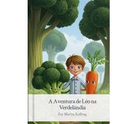 A aventura de Leo na Verdelândia