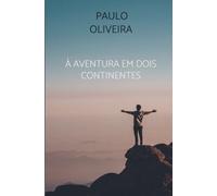 À Aventura em dois continentes