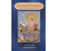 A. Azfar Moin The Millennial Sovereign (Tascabile)