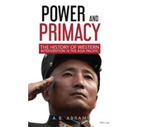 A.B. Abrams Power and Primacy (Tascabile)