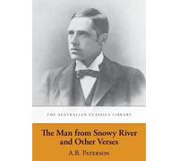 A.B. 'Banjo' Paterson The Man from Snowy River and Other Verses (Tascabile)
