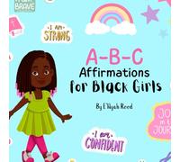 A-B-C Affirmations for Black Girls: 2