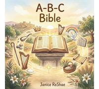 A - B - C BIBLE