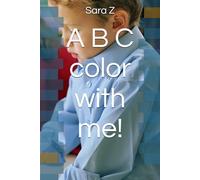 A B C color with me!