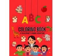 A B C Coloring Book: Kids Coloring Book