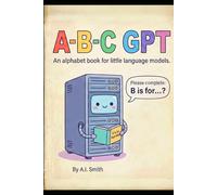 A-B-C GPT: An Alphabet Book for Little Language Models