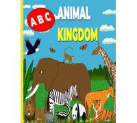 A B C OF ANIMAL KINGDOM