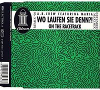 A.B. Crew - Wo Laufen Sie Denn ?! - On The Racetrack (Remix '90) / On The Racetrack