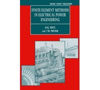 A. B. J. Reece T. Finite Element Methods in Electrical Power (Copertina rigida)